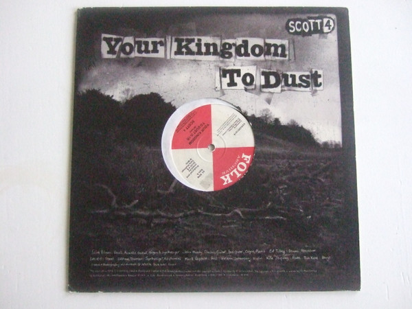 Scott 4 - Your Kingdom To Dust Scott 4 - Your Kingdom To Dust
