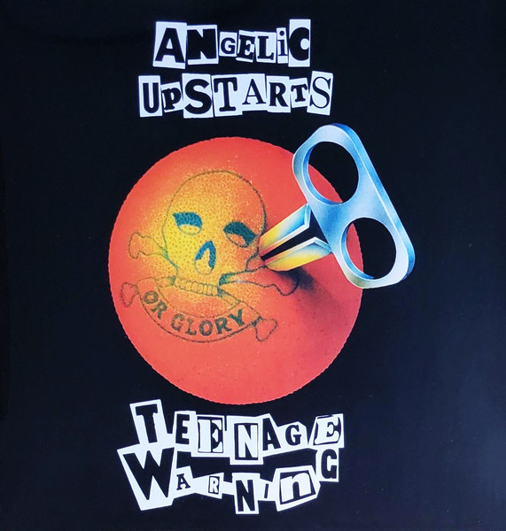 Angelic Upstarts - Teenage Warning Angelic Upstarts - Teenage Warning