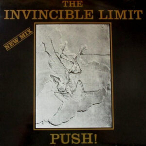 The Invincible Limit - Push! (New Mix)