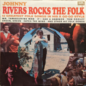 Johnny Rivers - Johnny Rivers Rocks The Folk