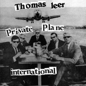 Thomas Leer - Private Plane / International [12"]