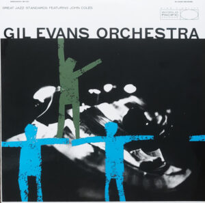 Gil Evans Orchestra Featuring Johnny Coles – Great Jazz Standards