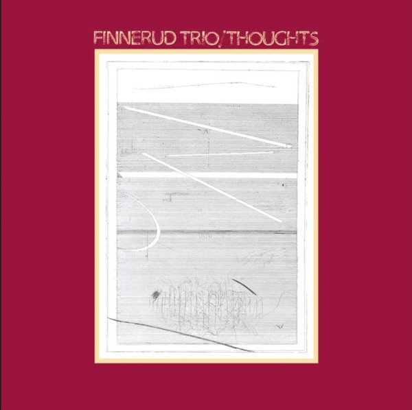 Svein Finnerud Trio - Thoughts Svein Finnerud Trio - Thoughts