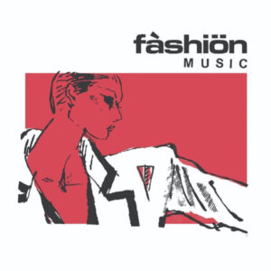 Fashion - Fàshiön Music [2LP]