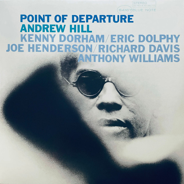 Andrew Hill - Point Of Departure Andrew Hill - Point Of Departure