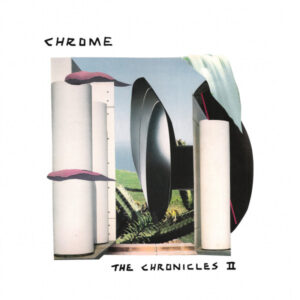 Chrome - The Chronicles II