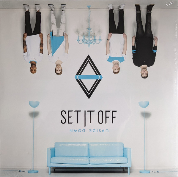Set It Off - Upside Down Set It Off - Upside Down