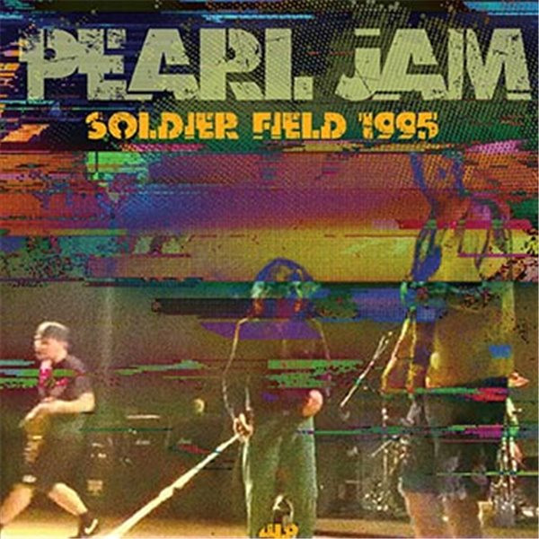 Pearl Jam - Soldier Field 1995 Pearl Jam - Soldier Field 1995