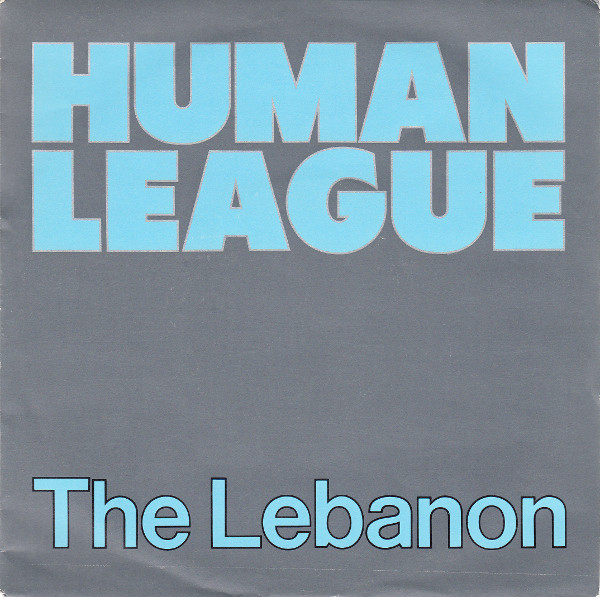 The Human League - The Lebanon The Human League - The Lebanon