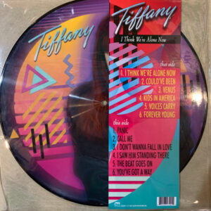 Tiffany - I Think We're Alone Now [Picture Disc]