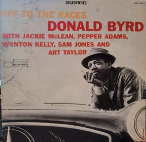 Donald Byrd - Off To The Races