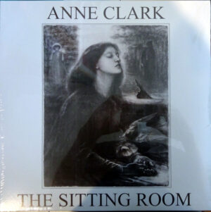 Anne Clark - The Sitting Room