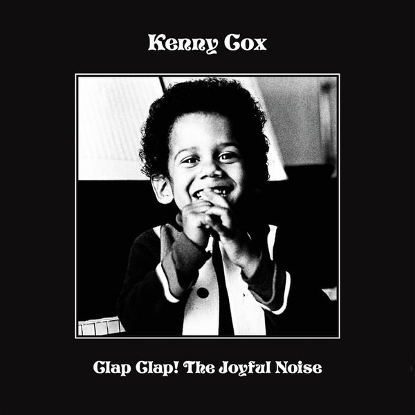 Kenny Cox - Clap Clap! The Joyful Noise Kenny Cox - Clap Clap! The Joyful Noise
