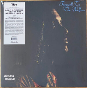Wendell Harrison - Farewell To The Welfare