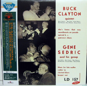 Buck Clayton Quintet - Buck Clayton Quintet, Gene Sedric And His Group