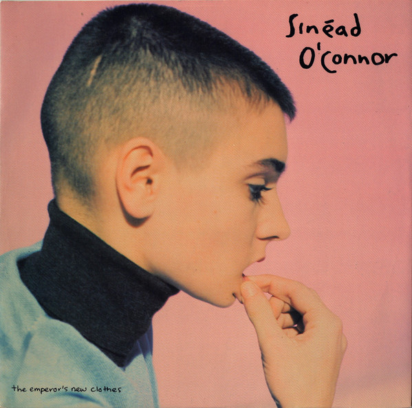 Sinéad O'Connor - The Emperor's New Clothes Sinéad O'Connor - The Emperor's New Clothes