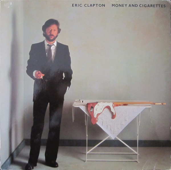 Eric Clapton - Money And Cigarettes Eric Clapton - Money And Cigarettes