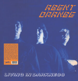 Agent Orange - Living In Darkness