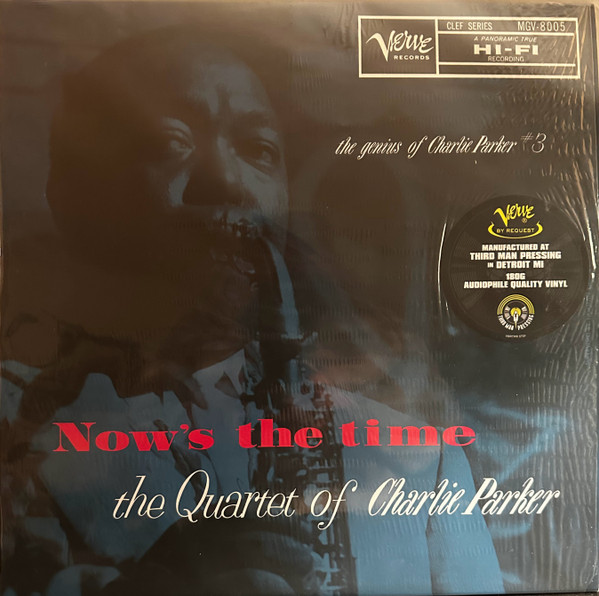 The Charlie Parker Quartet - Now's The Time The Charlie Parker Quartet - Now's The Time