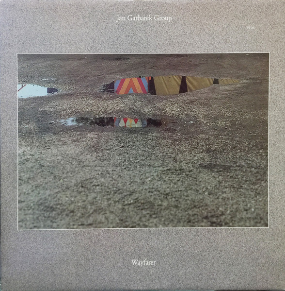 Jan Garbarek Group - Wayfarer Jan Garbarek Group - Wayfarer