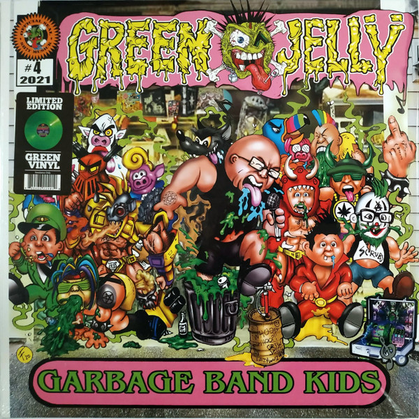 Green Jellÿ - Garbage Band Kids Green Jellÿ - Garbage Band Kids