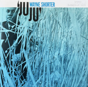 Wayne Shorter - Juju
