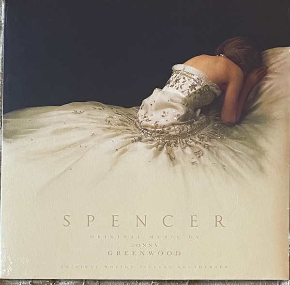 Jonny Greenwood - Spencer (Original Motion Picture Soundtrack) Jonny Greenwood - Spencer (Original Motion Picture Soundtrack)