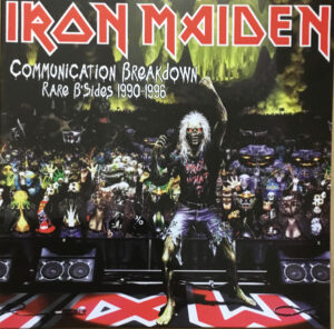 Iron Maiden - Communication Breakdown - Rare B´Sides 1990-1996