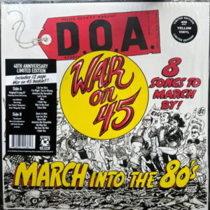 D.O.A. - War On 45 - 40Th Anniversary (Booklet, Yellow Vinyl)