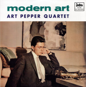 Art Pepper Quartet - Modern Art