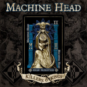 Machine Head – Killers & Kings [10 Inch]