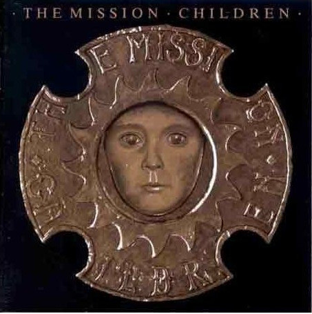 The Mission - Children The Mission - Children