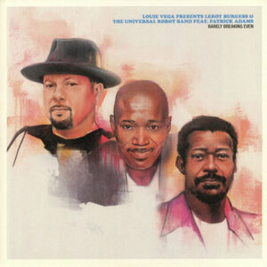 Louie Vega - Barely Breaking Even