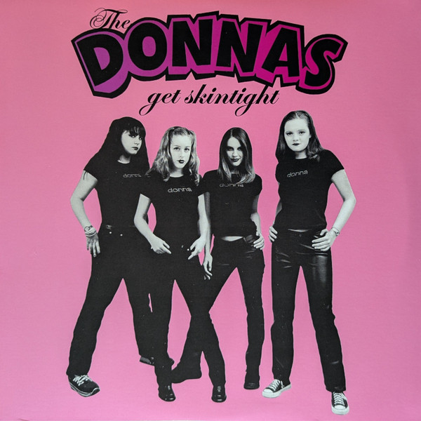The Donnas - Get Skintight The Donnas - Get Skintight