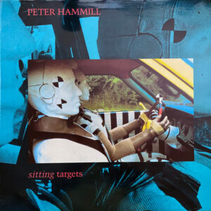 Peter Hammill - Sitting Targets