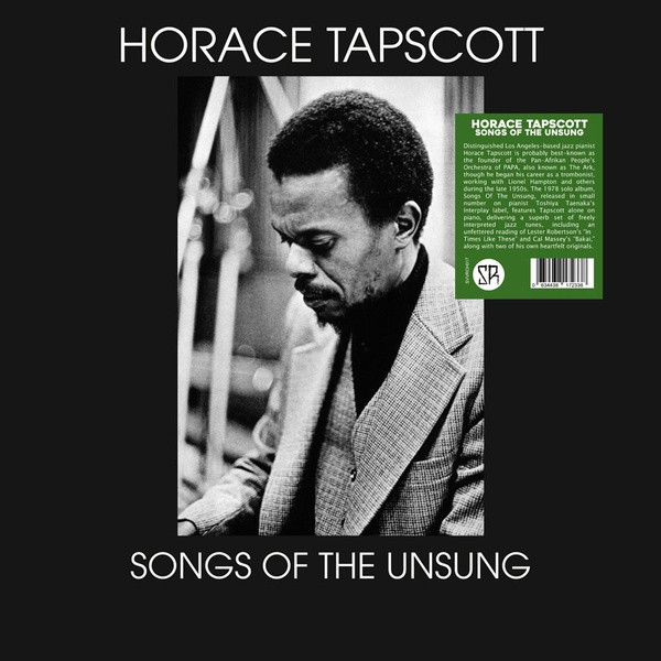 Horace Tapscott - Songs Of The Unsung Horace Tapscott - Songs Of The Unsung