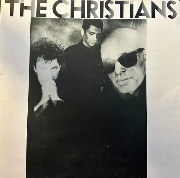 The Christians - The Christians The Christians - The Christians