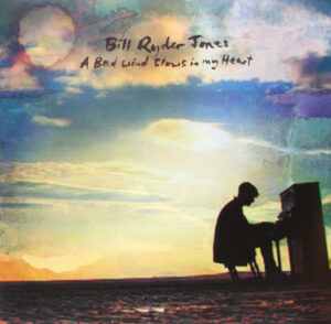 Bill Ryder-Jones - A Bad Wind Blows In My Heart [2LP]