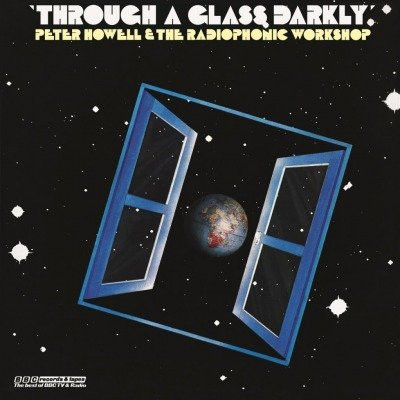 Peter Howell - Through A Glass Darkly Peter Howell - Through A Glass Darkly