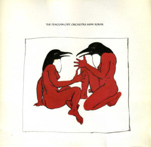 Penguin Cafe Orchestra - The Penguin Cafe Orchestra Mini Album