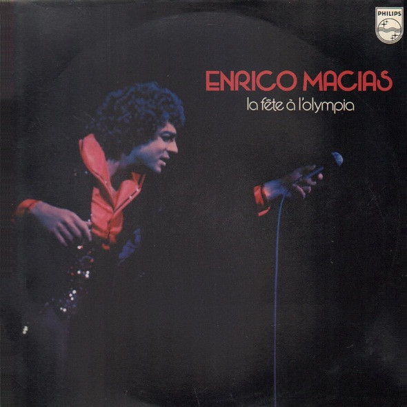 Enrico Macias - La Féte À L’Olympia Enrico Macias - La Féte À L’Olympia