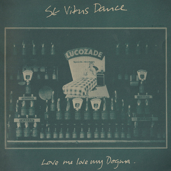 St. Vitus Dance - Love Me Love My Dogma St. Vitus Dance - Love Me Love My Dogma