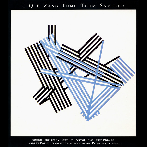 Various - I Q 6 Zang Tumb Tuum Sampled Various - I Q 6 Zang Tumb Tuum Sampled