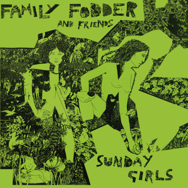Family Fodder And Friends - Sunday Girls (Director’s Cut) Family Fodder And Friends - Sunday Girls (Director’s Cut)