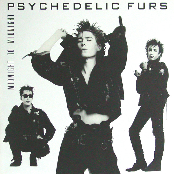 The Psychedelic Furs - Midnight To Midnight The Psychedelic Furs - Midnight To Midnight