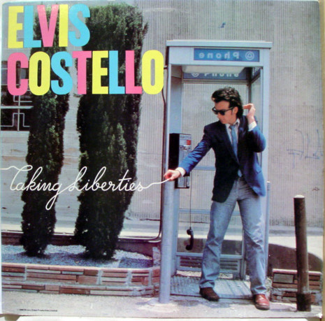Elvis Costello - Taking Liberties Elvis Costello - Taking Liberties