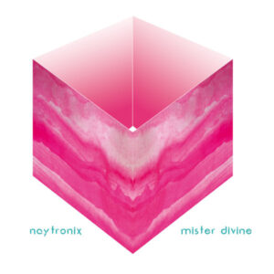 Naytronix - Mister Divine [Colored Vinyl]
