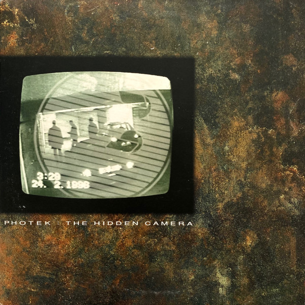 Photek - The Hidden Camera Photek - The Hidden Camera