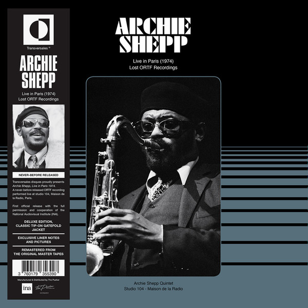 Archie Shepp - Live In Paris 1974 - Lost ORTF Recordings Archie Shepp - Live In Paris 1974 - Lost ORTF Recordings