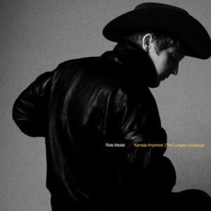 ROLE MODEL - Kansas Anymore (The Longest Goodbye) [CD]